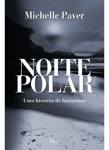 Noite Polar - Uma História De Fantasmas