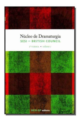 Núcleo de Dramaturgia - Vol.01