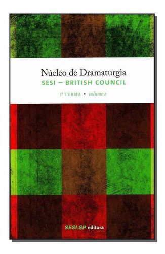Nucleo de Dramaturgia - Vol.02