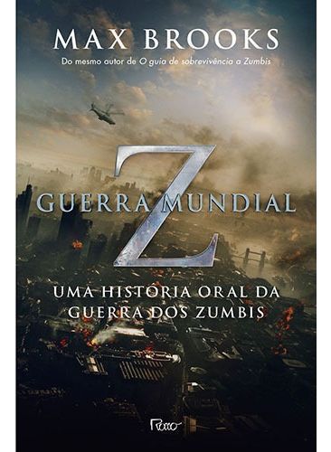Guerra Mundial z - Uma História Oral Da Guerra Dos Zumbis