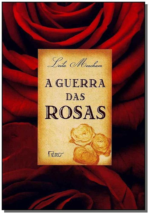 Guerra das Rosas, A