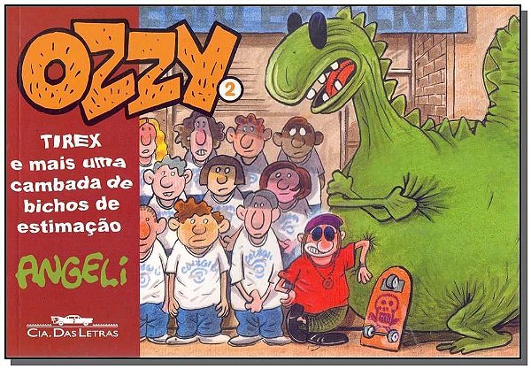 Ozzy 2: Tirex e Mais Uma Camb.de Bichos Estimacao