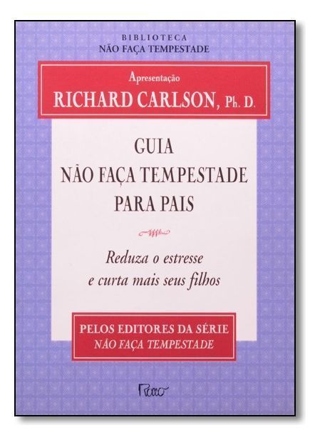 Guia Não Faça Tempestade Para Pais