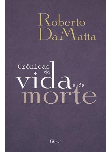 Crônicas Da Vida e Da Morte