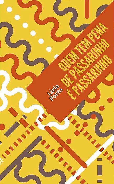 Quem Tem Pena De Passarinho é Passarinho