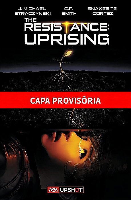 a Resistência - Vol. 02 - Rebelião