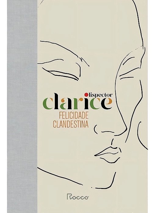 Felicidade Clandestina - (Capa Dura)