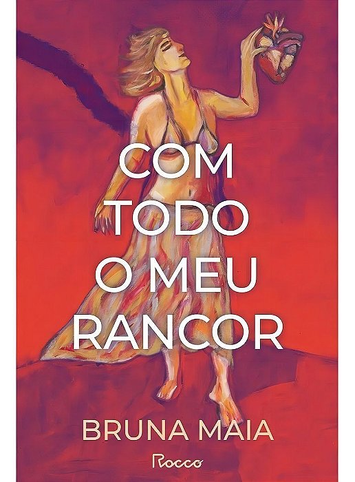 Com Todo o Meu Rancor