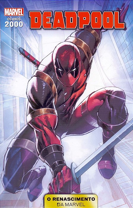 Anos 2000 Renascimento Marvel Vol 05 - Deadpool