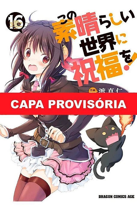 Konosuba - Vol. 16: Abençoado Mundo Maravilhoso!