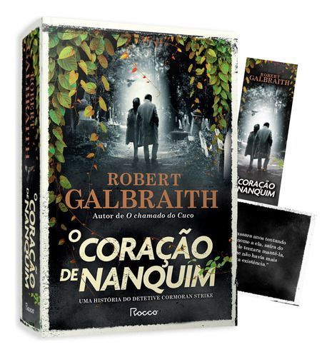 O Coração de Nanquim - Uma História do Detetive Cormoran Strike