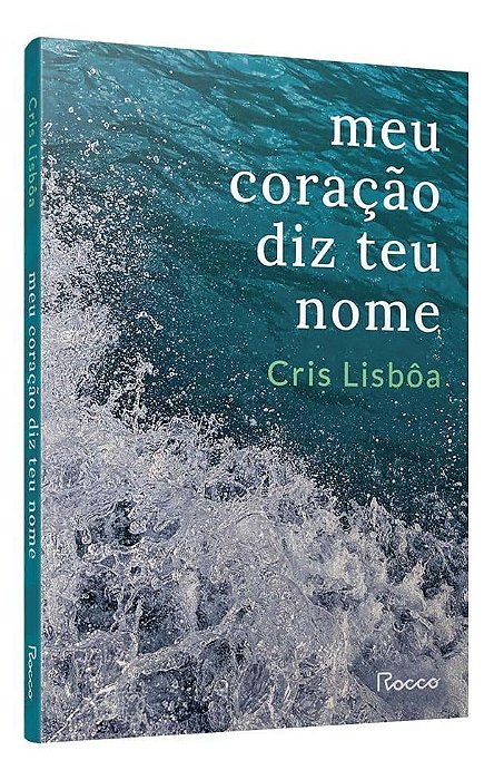 Meu Coração Diz Teu Nome