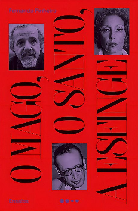 O Mago, o Santo, a Esfinge