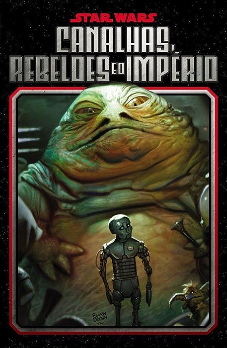 Star Wars - Canalhas, Rebeldes e o Império