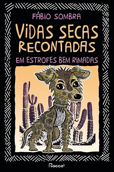 Vidas Secas Recontadas Em Estrofes Bem Rimadas