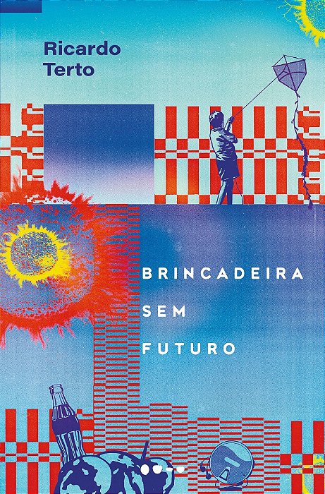 Brincadeira Sem Futuro