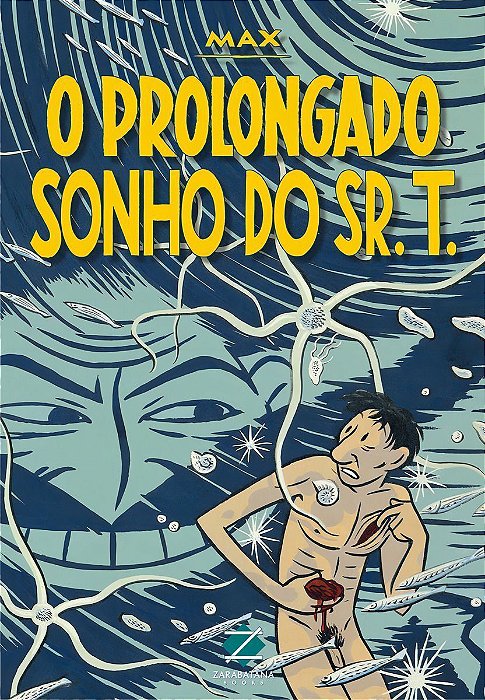 O Prolongado Sonho do Sr. T
