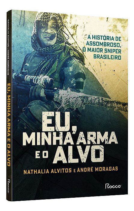 Eu, Minha Arma e o Alvo