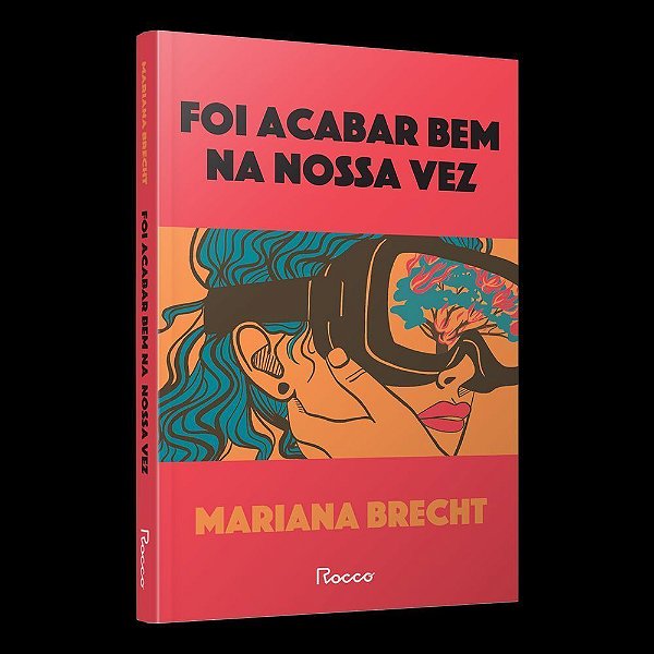 Foi Acabar Bem na Nossa Vez