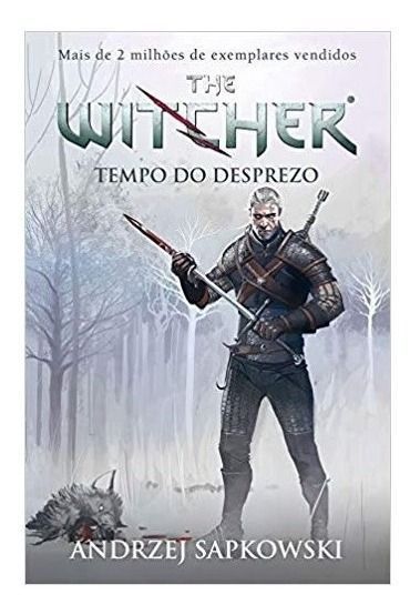 Tempo Do Desprezo - The Witcher - a Saga Do Bruxo Geralt De Rívia (Capa Game)