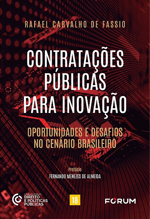 Contratações Públicas Para Inovação - Oportunidades e Desafios no Cenário Brasileiro - 01Ed/25