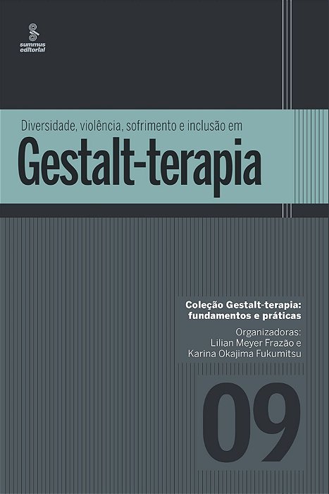 Diversidade, Violência, Sofrimento e Inclusão Em Gestalt-Terapia