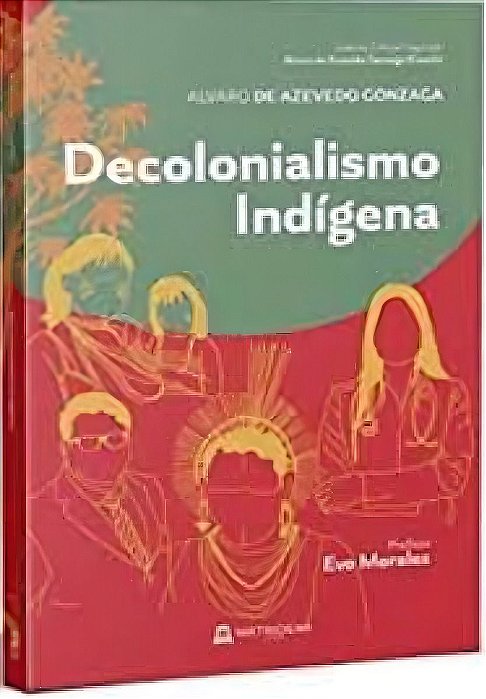 Decolonialismo Indigena 3a Edicao