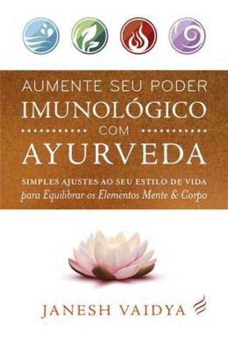 Aumente Seu Poder Imunológico Com Ayurvera