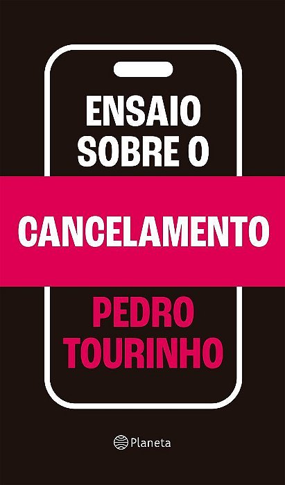 Ensaio Sobre o Cancelamento