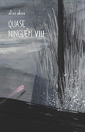 Quase Ninguém Viu