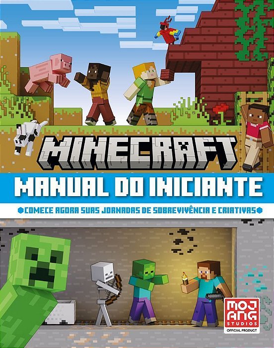 Minecraft | Manual Do Iniciante (Livro Oficial Ilustrado)