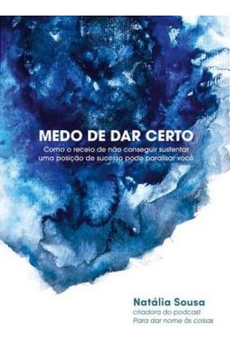 Medo de Dar Certo