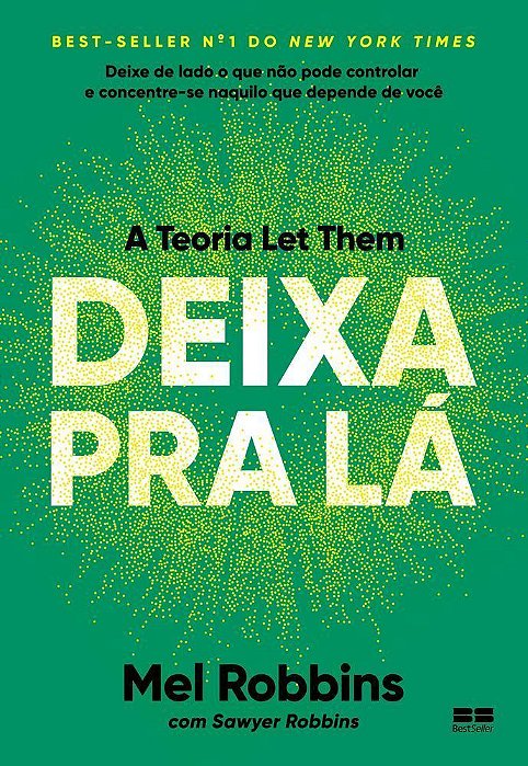 Deixa Pra Lá - A Teoria Let Them