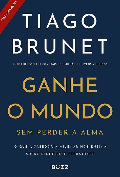 Ganhe o Mundo Sem Perder a Alma