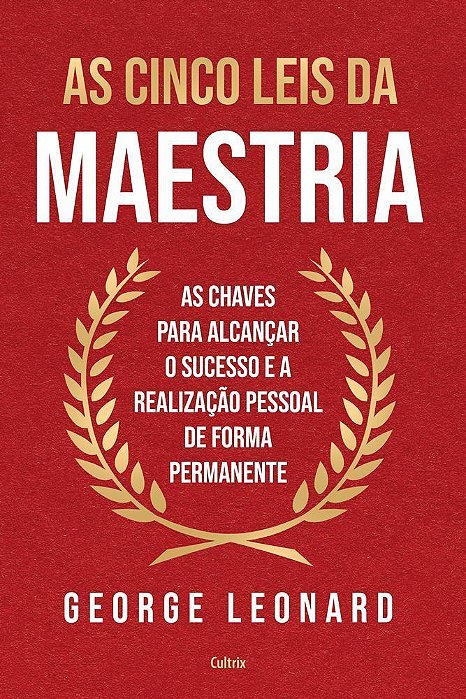 As Cinco Leis Da Maestria