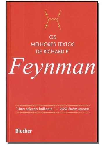 Os melhores textos de Richard P. Feynman