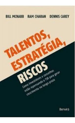 Talentos, Estratégia, Riscos