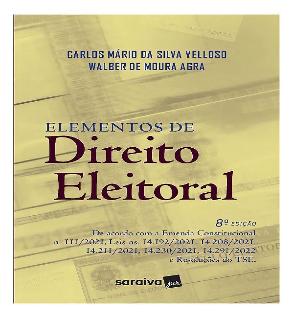 Elementos de Direito Eleitoral - 08Ed/23