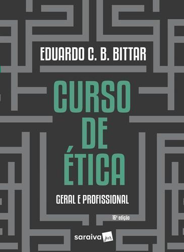 Curso de Ética Geral e Profissional - 16Ed/23