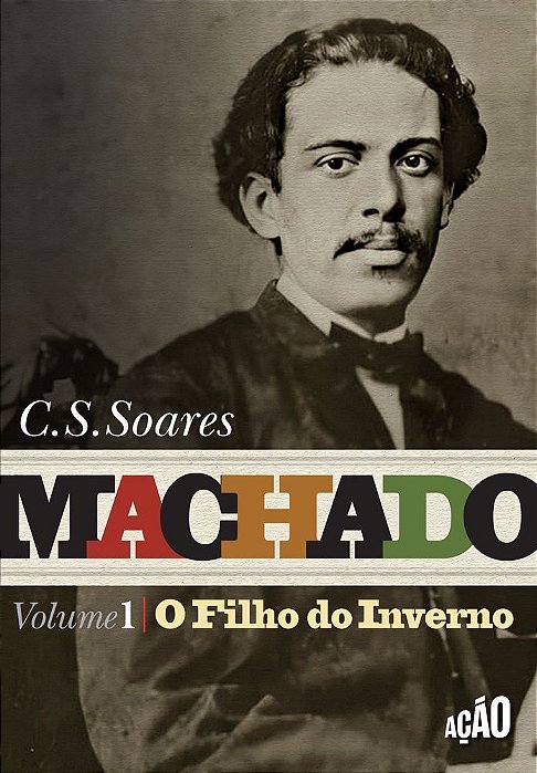 Machado - O Filho do Inverno - Vol. 1