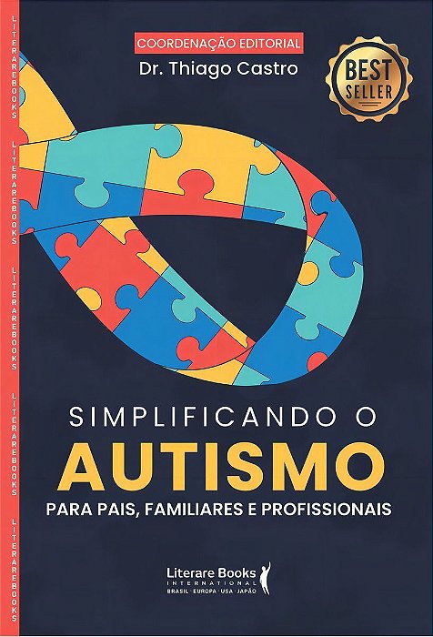 Simplificando o Autismo - Para Pais, Familiares e Profissionais
