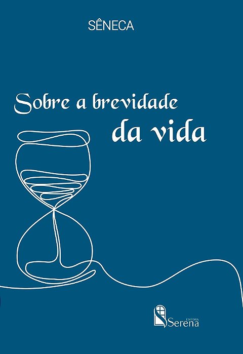 Sobre a Brevidade da Vida