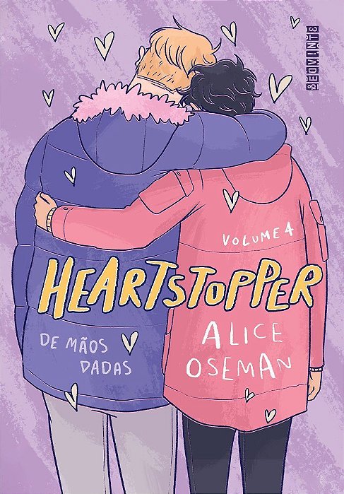 Heartstopper - Vol. 04 - De Mãos Dadas - Inspiração Para a Série Da Netflix