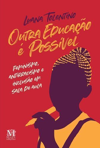 OUTRA EDUCAÇÃO É POSSÍVEL
