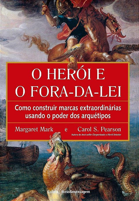 Heroi e o Fora-da-lei, O