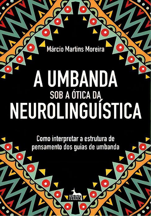 Umbanda Sob a Ótica Da Neurolinguística