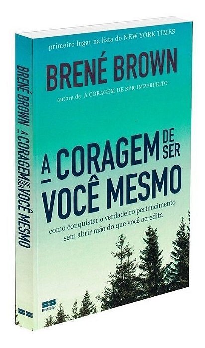 A Coragem de Ser Você Mesmo