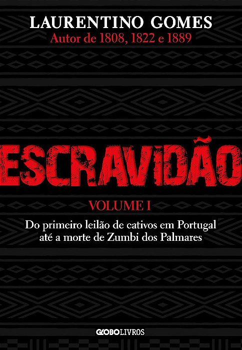 Escravidão - Vol. I