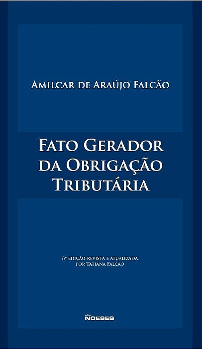 Fato Gerador da Obrigação Tributária - 08Ed/24