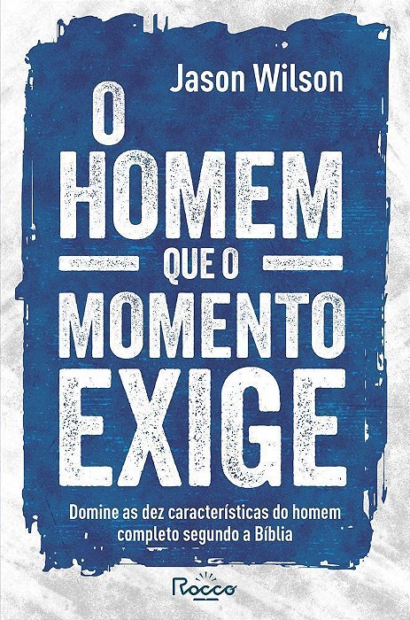 O Homem Que O Momento Exige